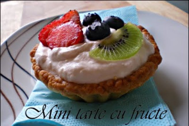 Mini tarte cu fructe