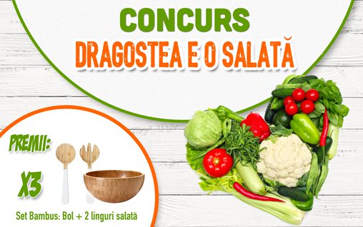 Concurs: Dragostea e o salata