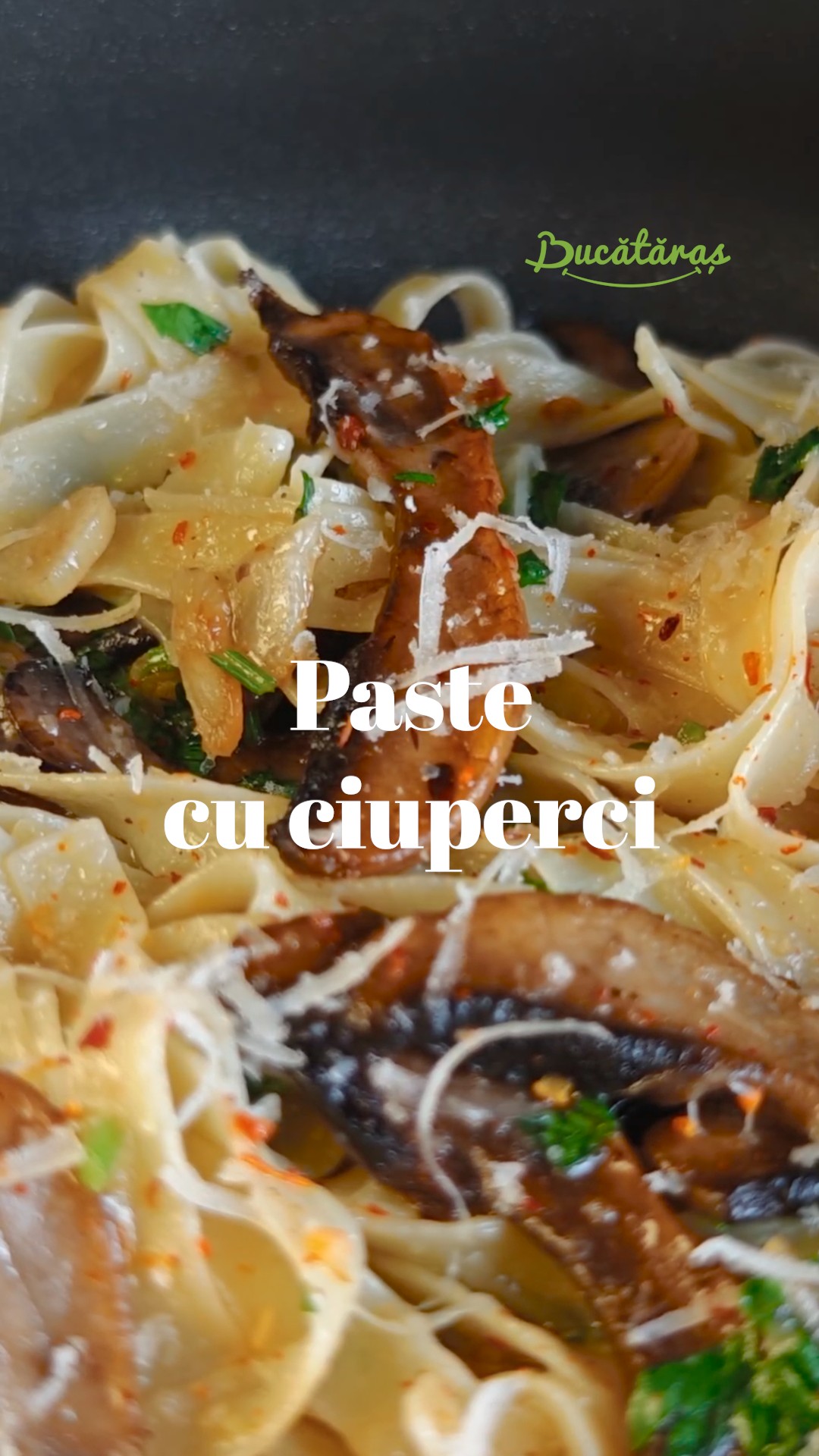 Paste cu ciuperci și parmezan - Rețeta gustoasă și rapidă